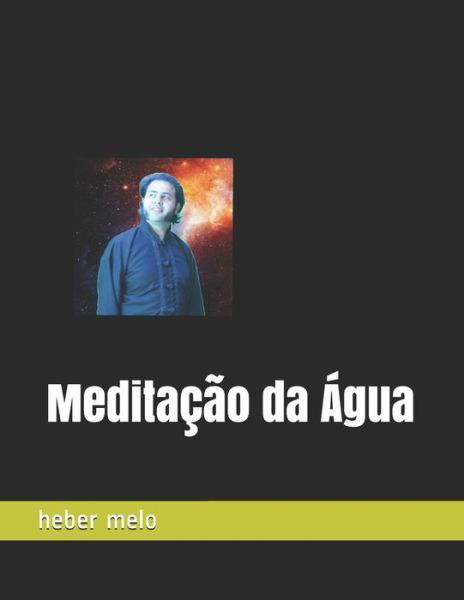 Cover for Heber Aparecido de Melo · Meditacao da agua (Taschenbuch) (2020)