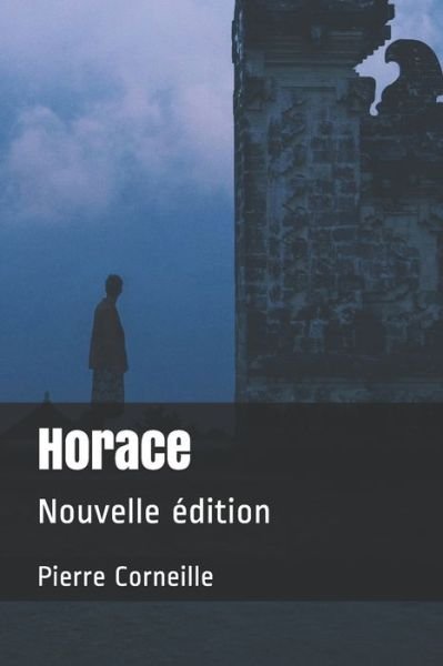Cover for Pierre Corneille · Horace (Paperback Book) (2020)