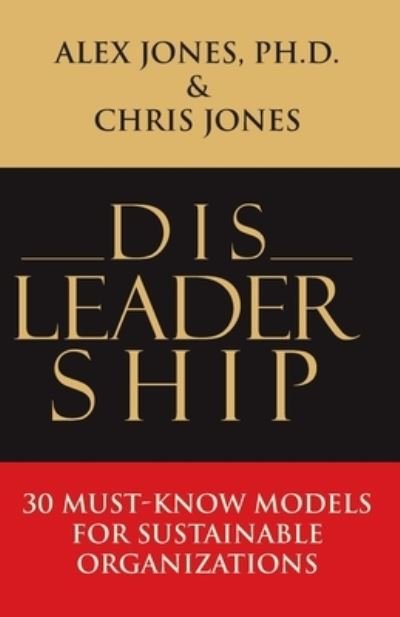 Cover for Chris Jones · Disleadership: 30 Must-Know Models for Sustainable Organizations (Paperback Bog) (2020)