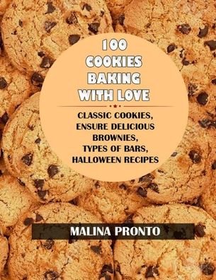 Cover for Malina Pronto · 100 Cookies (Pocketbok) (2020)