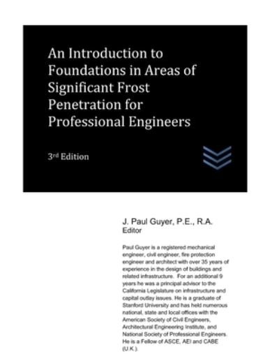 Cover for J Paul Guyer · An Introduction to Foundations in Areas of Significant Frost Penetration for Professional Engineers (Pocketbok) (2021)