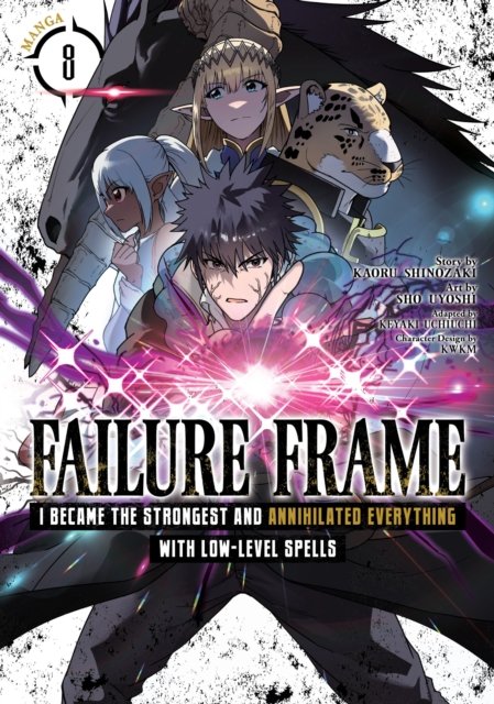 Cover for Kaoru Shinozaki · Failure Frame: I Became the Strongest and Annihilated Everything With Low-Level Spells (Manga) Vol. 8 - Failure Frame: I Became the Strongest and Annihilated Everything With Low-Level Spells (Manga) (Pocketbok) (2024)