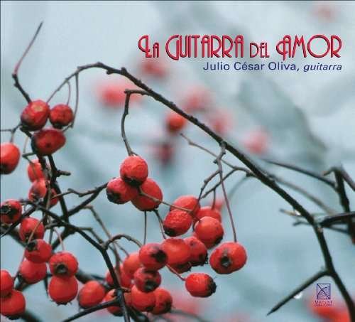 Cover for Julio Cesar Oliva · Guitara Del Amor (CD) (2010)