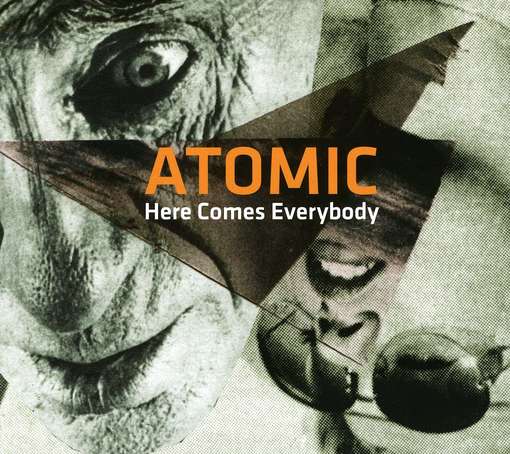 Here Comes Everybody - Atomic - Musiikki - JAZZLAND RECORDINGS - 0602527872797 - maanantai 26. maaliskuuta 2012