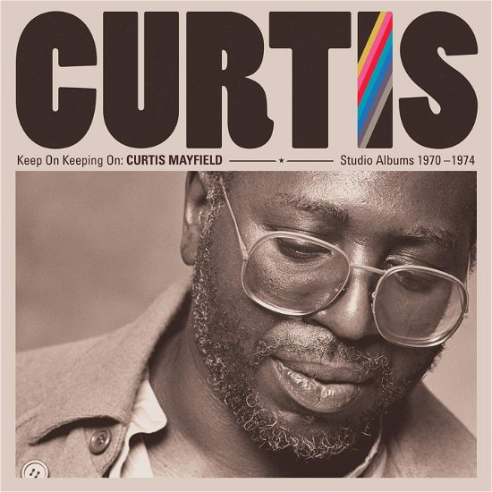Keep on Keeping On: 1970-1974 - Curtis Mayfield - Musiikki - RHINO - 0603497855797 - perjantai 22. helmikuuta 2019
