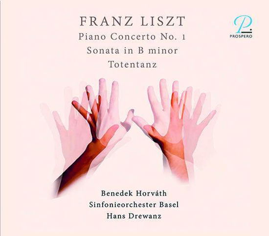 Cover for Benedek Horvath / Sinfonieorchester Basel / Hans Drewanz · Liszt: Piano Concerto No. 1 / Sonata In B Min / Totentanz (CD) [Limited edition] (2020)