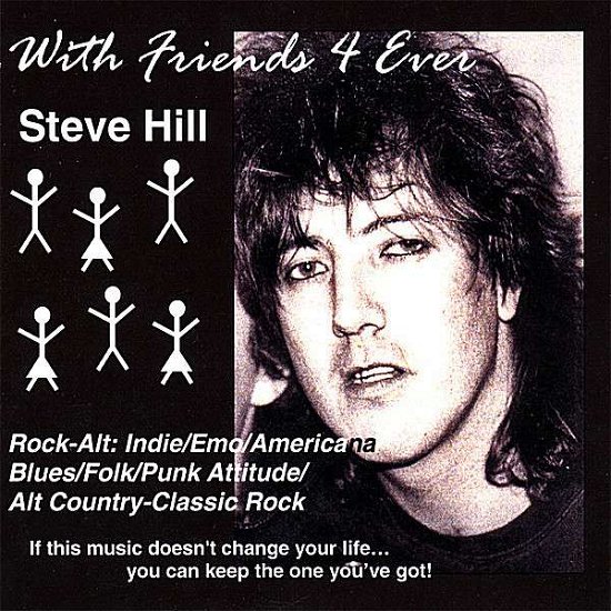 Cover for Steve Hill · With Friends 4 Ever (CD) (2007)