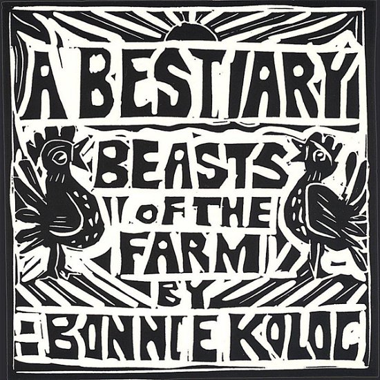 Cover for Bonnie Koloc · Bestiary - Beasts of the Farm (CD) (2004)