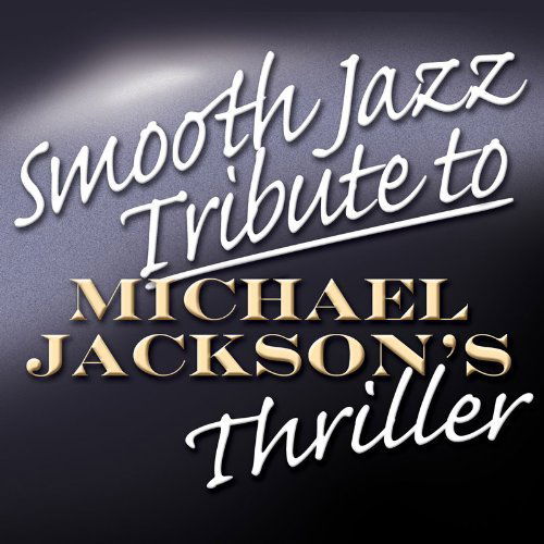 Smooth Jazz Tribute To Michael Jackson - Michael.=Trib= Jackson - Muzyka - Cce Ent - 0707541962797 - 1 grudnia 2017