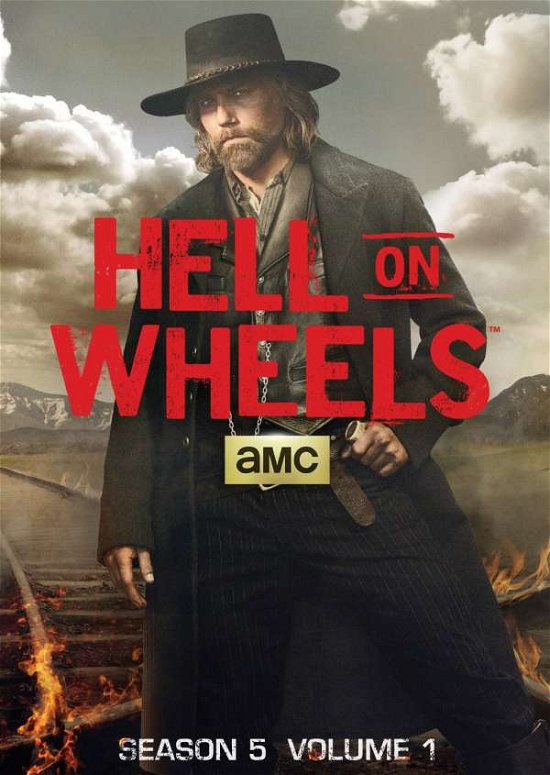 Cover for Hell on Wheels: Season 5 Volume 1 (DVD) (2016)