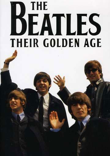 Cover for The Beatles · Their Golden Age (DVD) (2012)