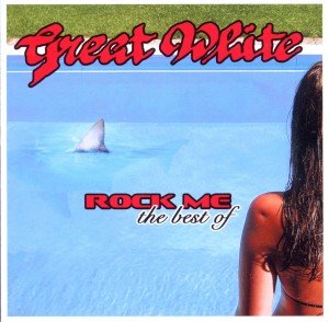 Cover for Great White · Rock Me - The Best Of (CD)