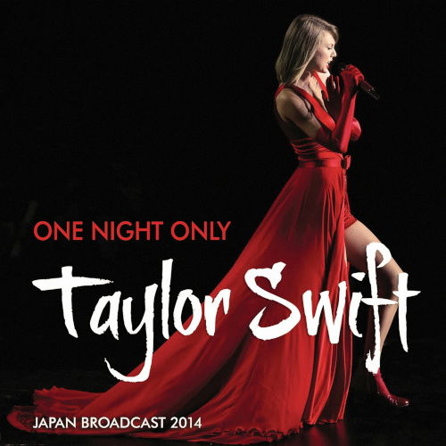 One Night Only: Japan Broadcast 2014 [Import] - Taylor Swift - Musiikki - WICKER MAN - 0823564038797 - perjantai 17. tammikuuta 2025