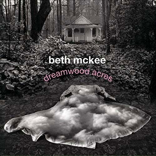 Dreamwood Acres - Beth Mckee - Music - Swampgirl Music - 0845121022797 - May 19, 2018