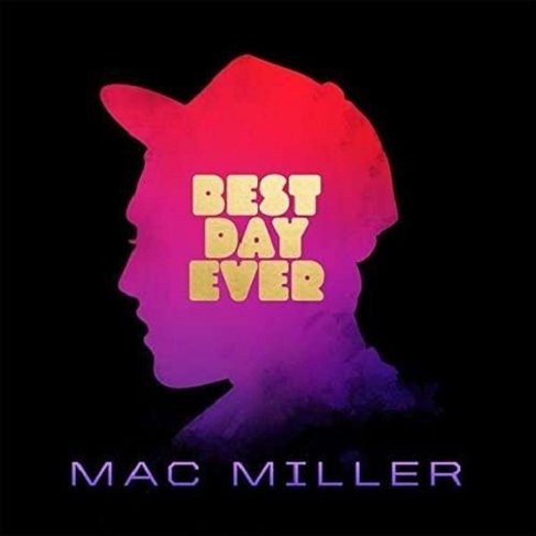 Mac Miller · Best Day Ever (CD) [Deluxe edition] (2016)
