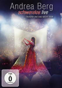 Schwerelos - DVD - Andrea Berg - Musikk - ARIOLA - 0886978304797 - 3. mars 2011
