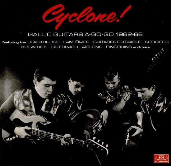 Cover for Cyclone · Gallic Guitars A-Go-Go 1962/66 (CD) (2019)