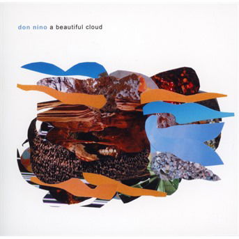 A Beautiful Cloud - Don Nino - Música - L'AUTRE - 3521383466797 - 3 de setembro de 2021