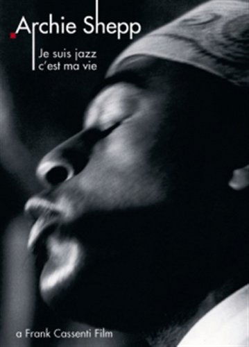 Cover for Archie Shepp · Je Suis Jazz (MDVD) (2011)