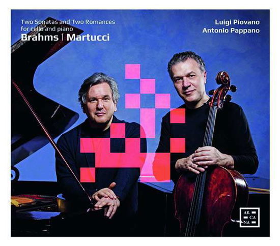 Cover for Luigi Piovano / Antonio Pappano · Brahms: Two Sonatas For Cello And Piano - Martucci: Two Romances For Cello And Piano (CD) (2020)