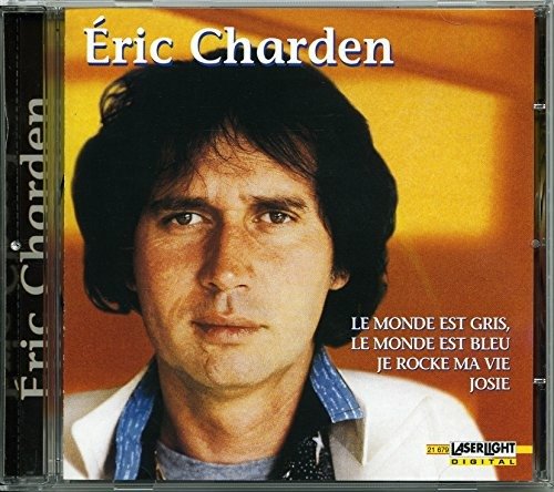 Cover for Eric Charden · Pense A Moi - Le Monde Est Gris Le Monde Est Bleu (CD)