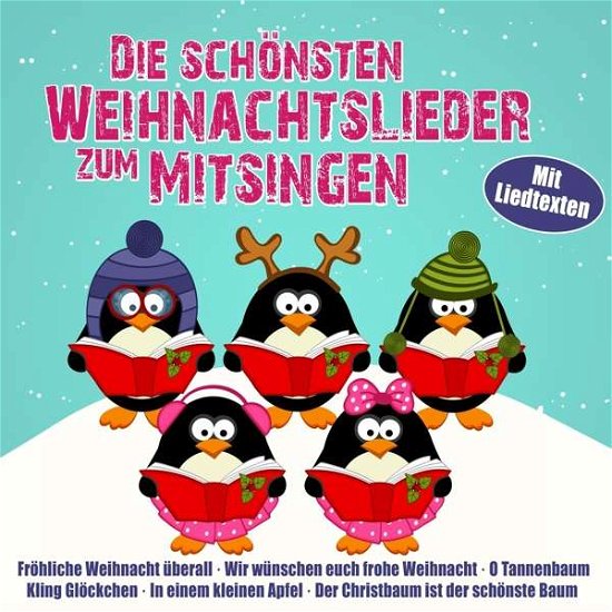 Die Sch?¶nsten Weihnachtslieder Zum Mitsingen - V/A - Musique - SONG DIGITAL - 4049774020797 - 5 octobre 2018