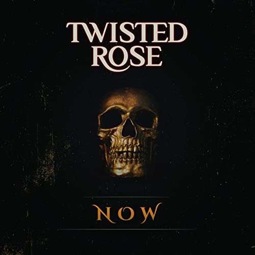 Cover for Twisted Rose · Now (CD) (2021)