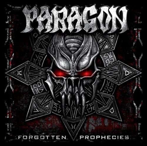 Cover for Paragon · Forgotten Prophecies (CD) [Bonus Tracks edition] (2007)