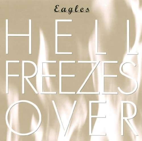 Cover for Eagles · Hell Freezes over (Shm-cd) (SHM-CD) [Limited edition] (2009)