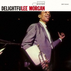 Delightfulee - Lee Morgan - Muziek - UM - 4988031424797 - 16 juli 2021