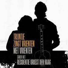 Cover for Oosterhuis, Trijntje &amp; Residentie Orkest Den Haag · Trijntje Zingt Vrienten Met Vrienten Samen Met Residentie Orkest Den Haag (LP) (2023)