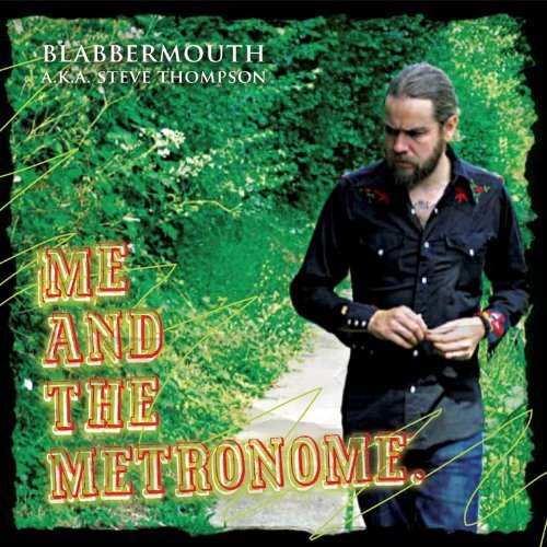 Cover for Blabbermouth · Me And The Metronome (CD) (2010)