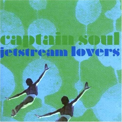 Cover for Captain Soul · Jetstream Lovers (CD) (2020)