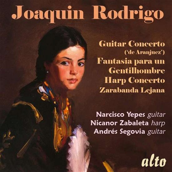 Rodrigo: Guitar Concerto (de Aranjuez) / Fantasia Para Un Gentilhomb - Narciso Yepes / Nicanor Zabaleta / Andres Segovia - Música - ALTO - 5055354413797 - 14 de diciembre de 2018