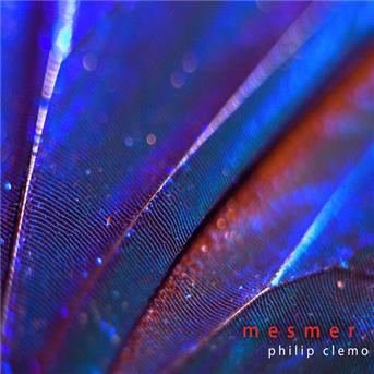 Cover for Philip Clemo · Mesmer (CD) (2012)