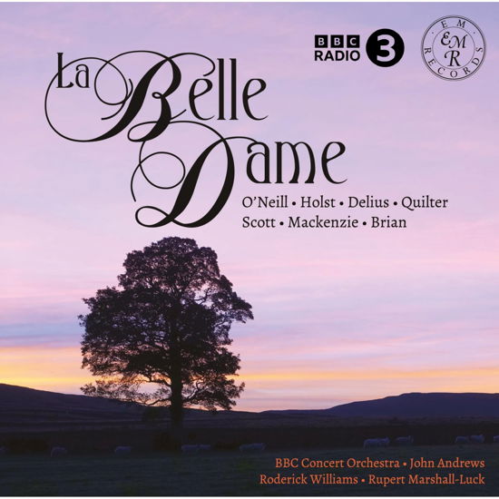 La Belle Dame - John Andrews / Roderick Williams / Rupert Marshall-luck / Bbc Concert Orchestra - Musik - EM RECORDS - 5060263500797 - 19 april 2024