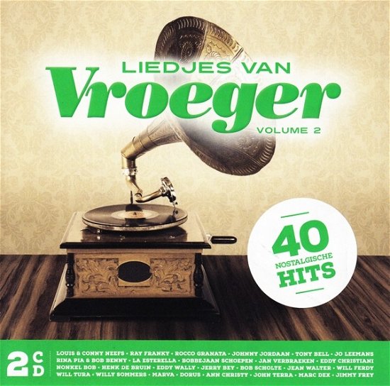 Liedjes Van Vroeger Vol.2 - V/A - Musiikki - CNR - 5411530813797 - torstai 18. tammikuuta 2018