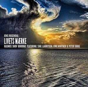 Cover for Rasmus Skov Borring · Jens Rosendal - Livets mærke (CD) (2013)