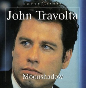 Moonshadow - John Travolta - Musik - Blue Moon - 5901384832797 - 