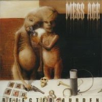 Rejected Burden - Mess Age - Music - METAL MIND - 5907785026797 - November 7, 2005