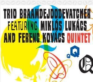 Cover for Trio Braamdejoodevatcher · Quintet (CD) [Digipak] (2010)