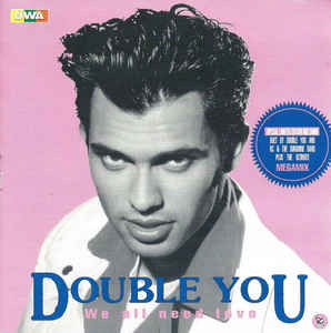 We All Need Love - Double You - Music - LEVEL-ONE - 8022745003797 - 