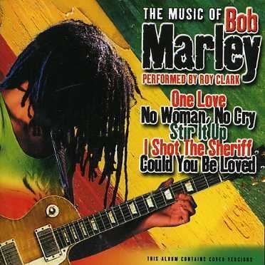 Cover for Roy Clark · Music of Bob Marley (CD) (2004)