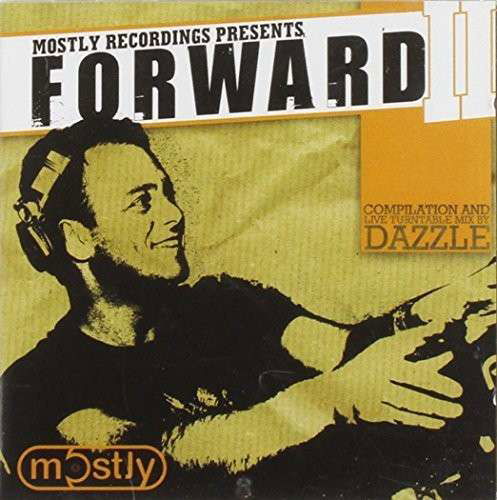 Cover for DJ Dazzle · Forward 2 Mixed by DJ Dazzle (CD) (2009)