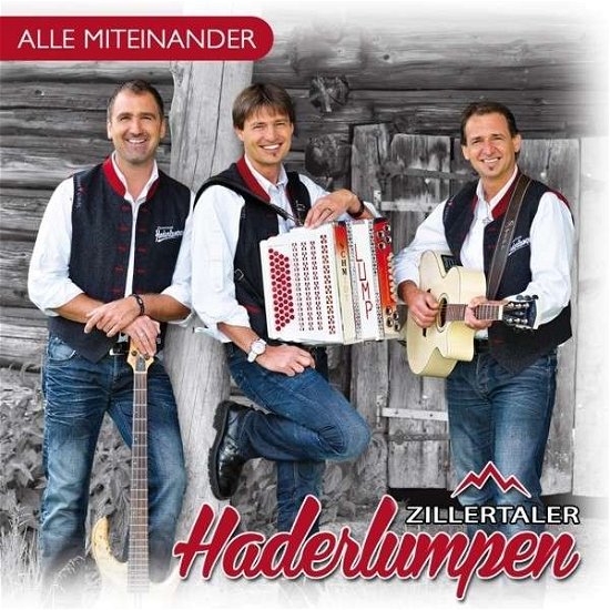 Alle Miteinander - Zillertaler Haderlumpen - Musikk - MCP - 9002986708797 - 4. april 2014