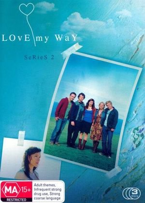 Love My Way Series 2 | 3 Discs | NON-USA Format | PAL | Region 4 Import - Australia - DVD Movie - Films - ROADSHOW - 9398711140797 - 6 januari 2011