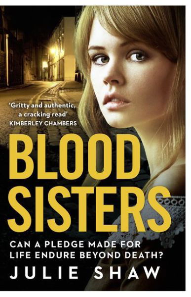 Cover for Julie Shaw · Blood Sisters: Can a Pledge Made for Life Endure Beyond Death? (Paperback Bog) (2017)