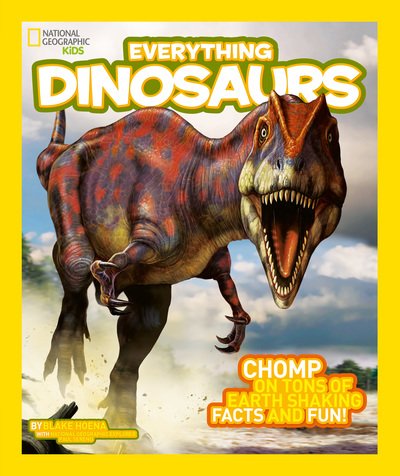 Cover for National Geographic Kids · Everything: Dinosaurs - National Geographic Kids (Paperback Bog) (2018)
