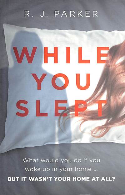 Cover for R. J. Parker · While You Slept (Paperback Book) (2020)