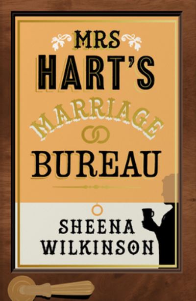 Cover for Sheena Wilkinson · Mrs Hart’s Marriage Bureau (Paperback Book) (2023)